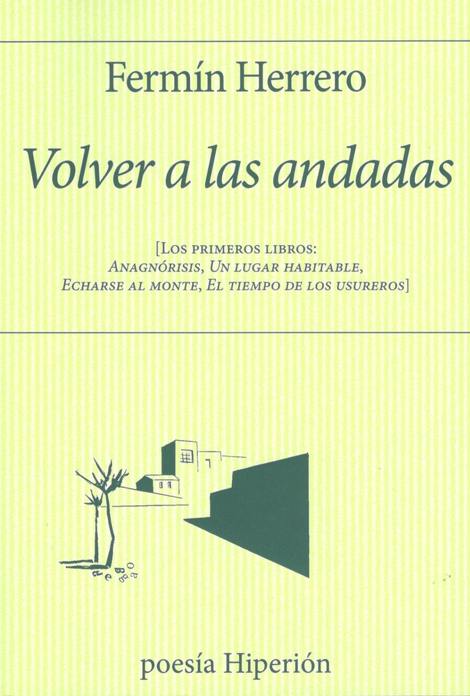 VOLVER A LAS ANDADAS, de FERMIN HERRERO | portada del libro