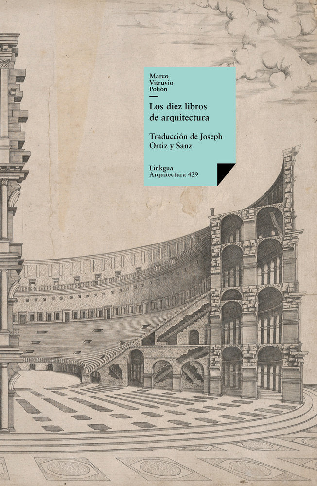 LOS DIEZ LIBROS DE ARQUITECTURA, de Vitruvio, Marco Lucio | portada del libro