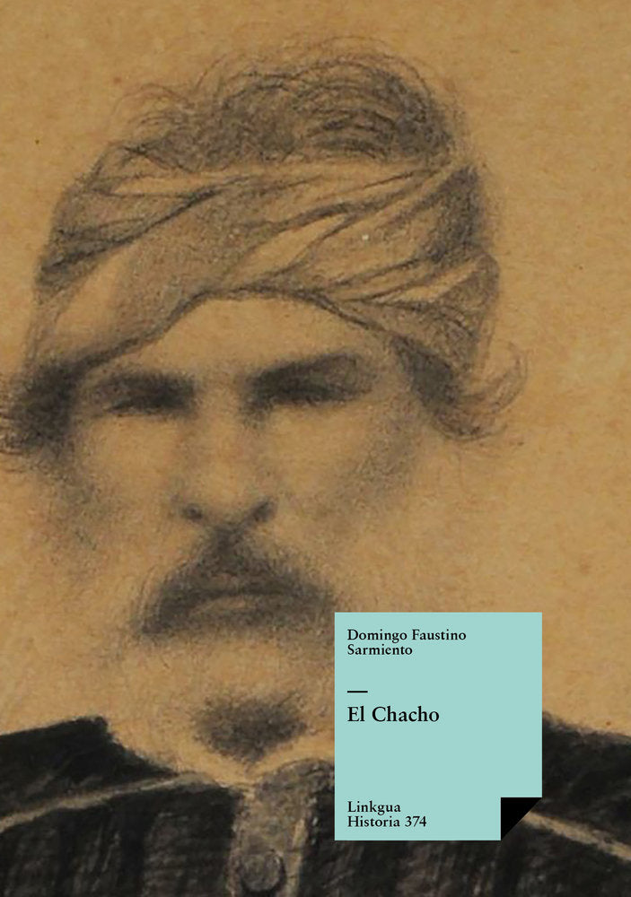 El Chacho, de Sarmiento, Domingo Faustino | portada del libro