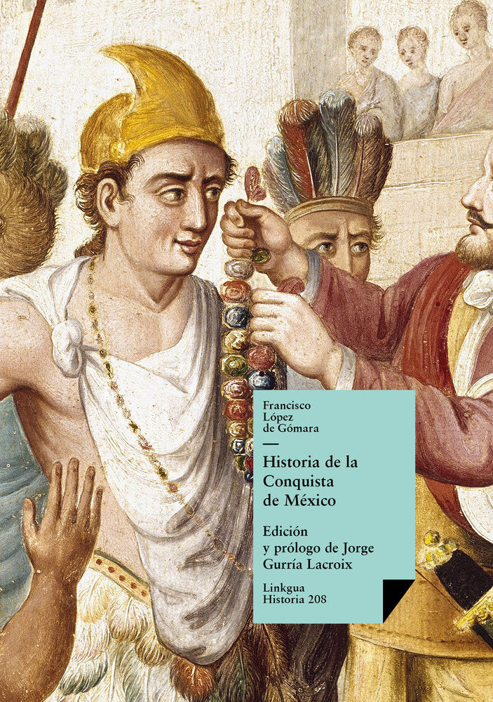 Historia de la conquista de México, de López de Gómara, Francisco | portada del libro
