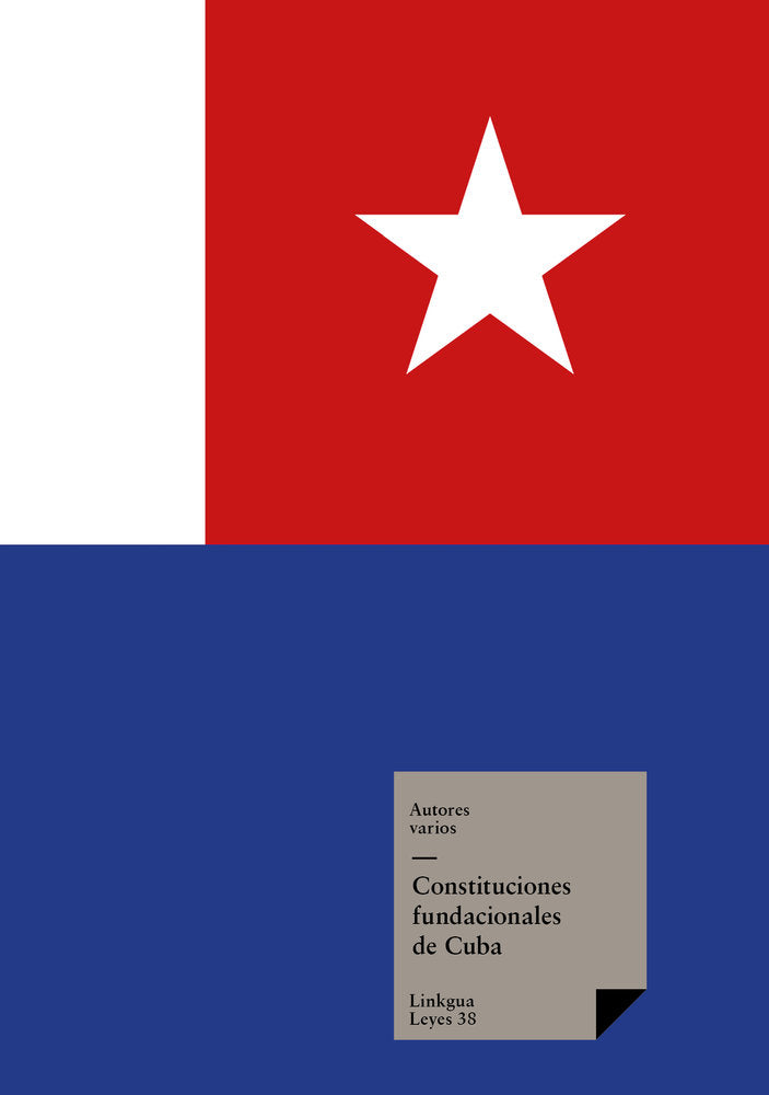 Constituciones fundacionales de Cuba, de Varios, Autores | portada del libro
