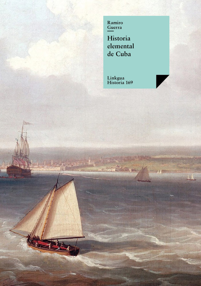 Historia elemental de Cuba, de Guerra, Ramiro | portada del libro