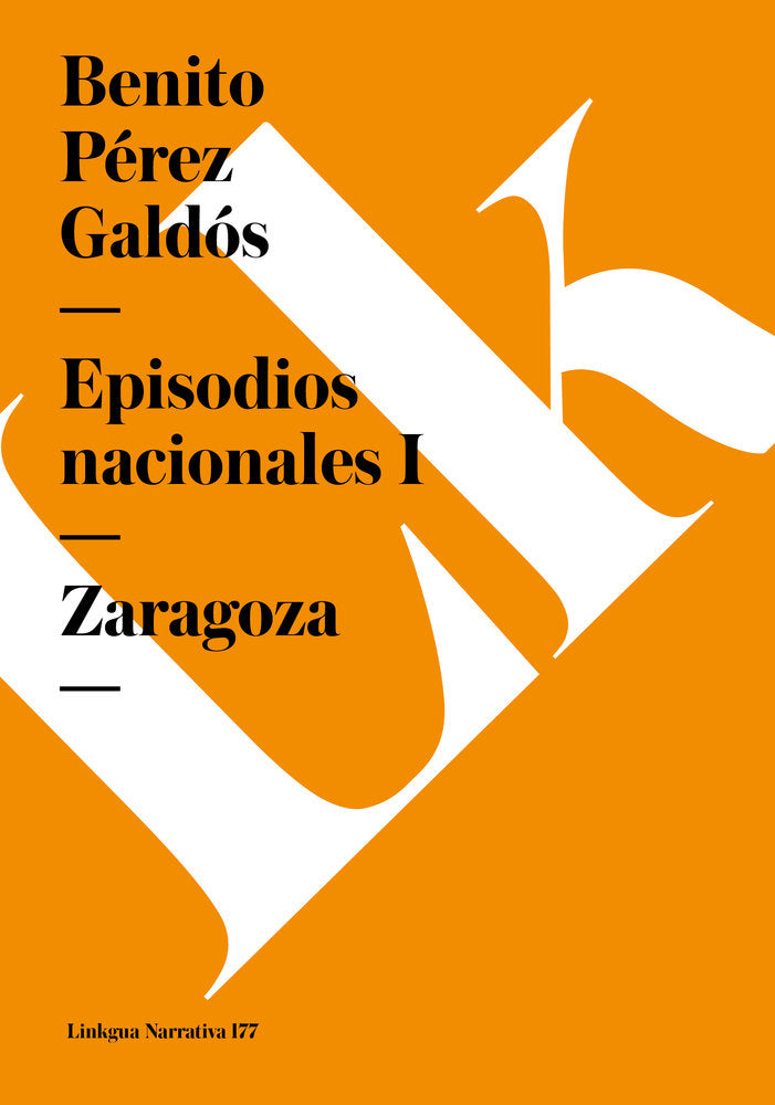 EPISODIOS NACIONALES I. ZARAGOZA, de Pérez Galdós, Benito | portada del libro