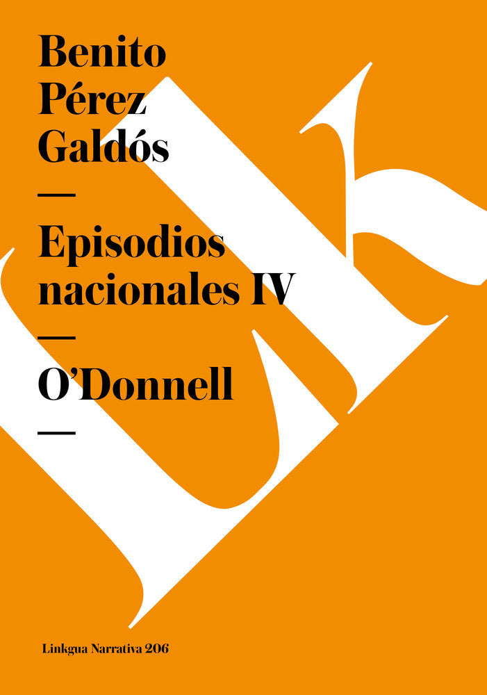 EPISODIOS NACIONALES IV. O'DONNELL, de Pérez Galdós, Benito | portada del libro