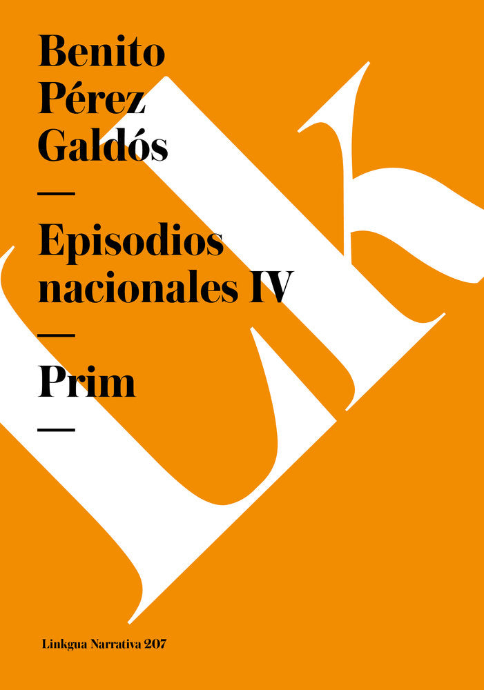 EPISODIOS NACIONALES IV. PRIM, de Pérez Galdós, Benito | portada del libro