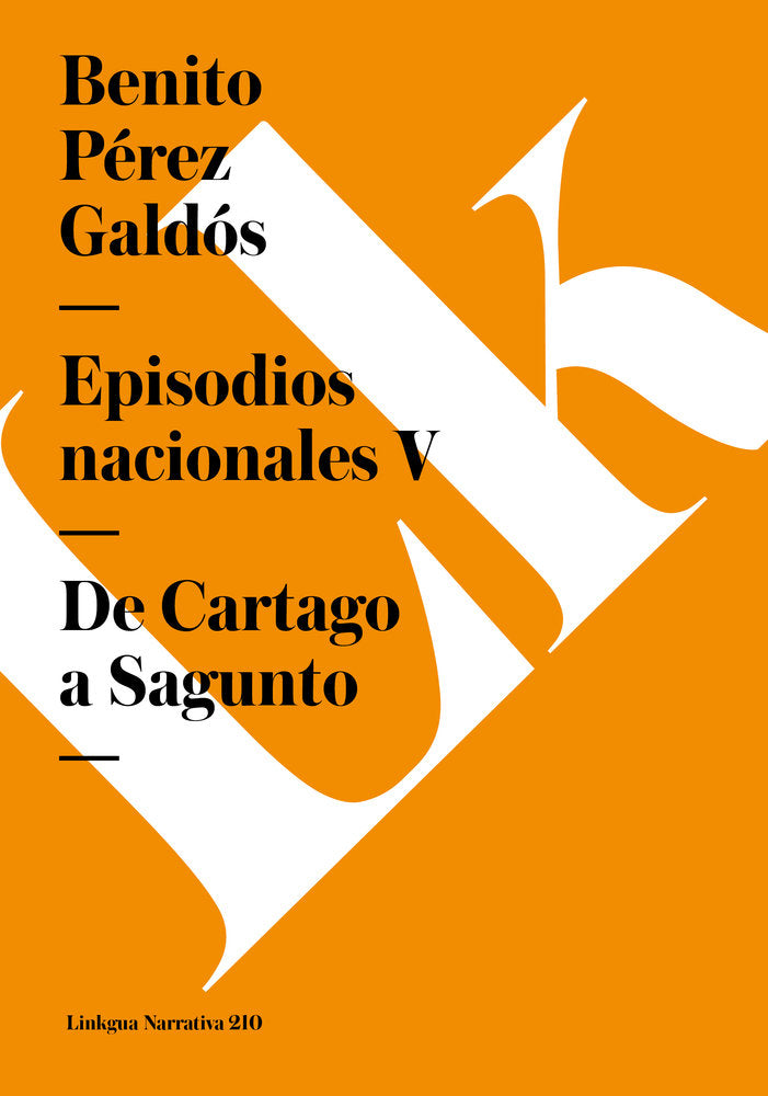 EPISODIOS NACIONALES V. DE CARTAGO A SAGUNTO, de Pérez Galdós, Benito | portada del libro