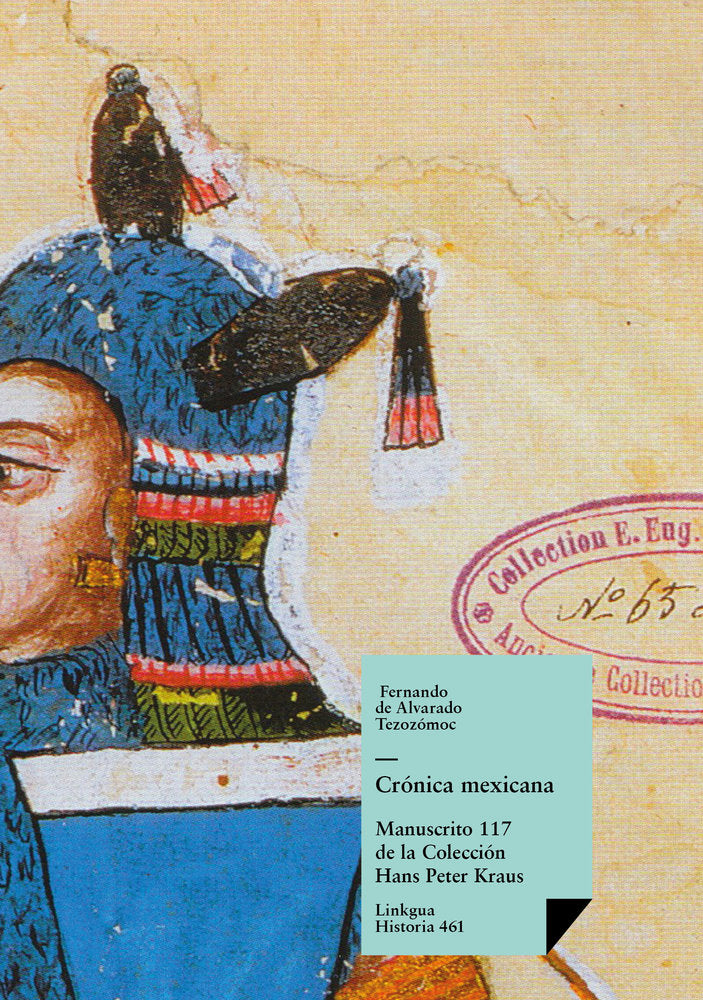 Crónica mexicana, de de Alvarado Tezozómoc, Fernando | portada del libro