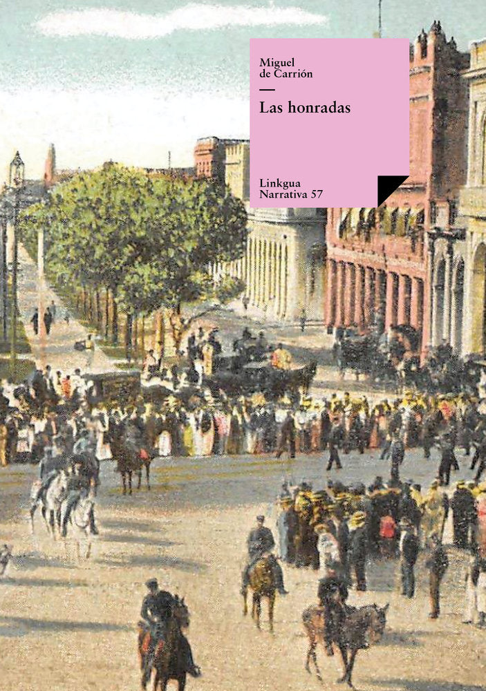 Las honradas, de de Carrión, Miguel | portada del libro