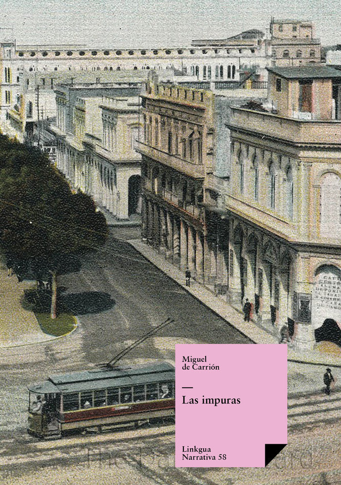Las impuras, de de Carrión, Miguel | portada del libro