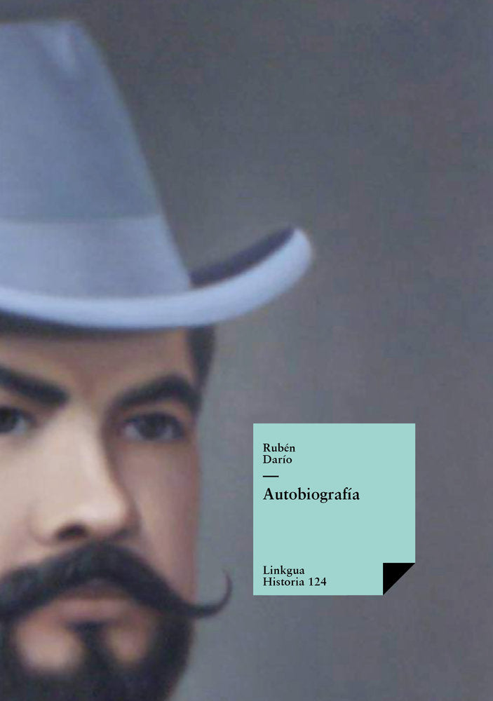 Autobiografía de Rubén Darío, de Darío, Rubén | portada del libro