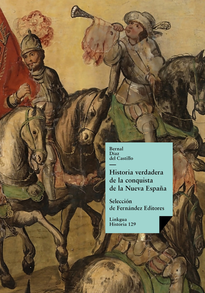 Historia verdadera de la conquista de la Nueva España, de Díaz del Castillo, Bernal | portada del libro