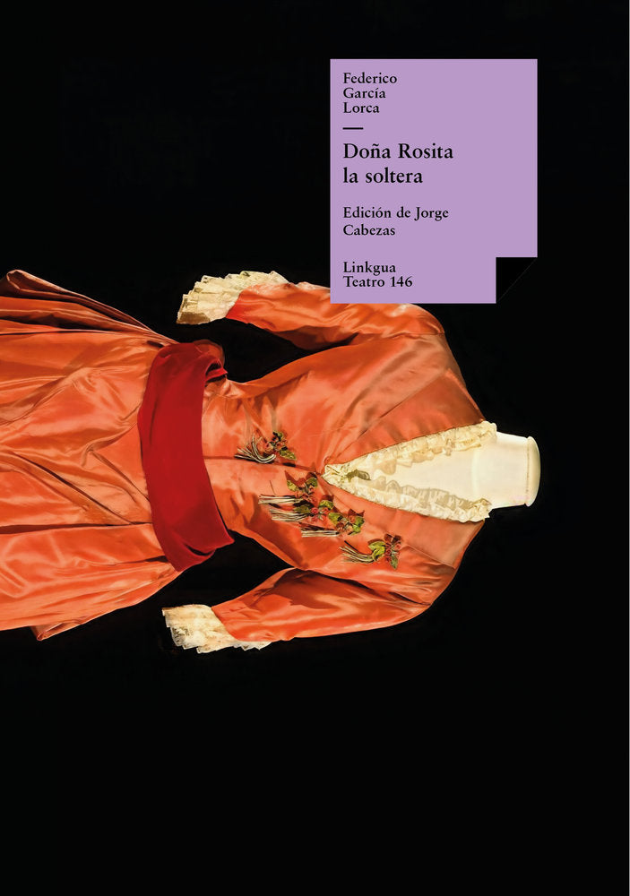 Doña Rosita la soltera, de García Lorca, Federico | portada del libro