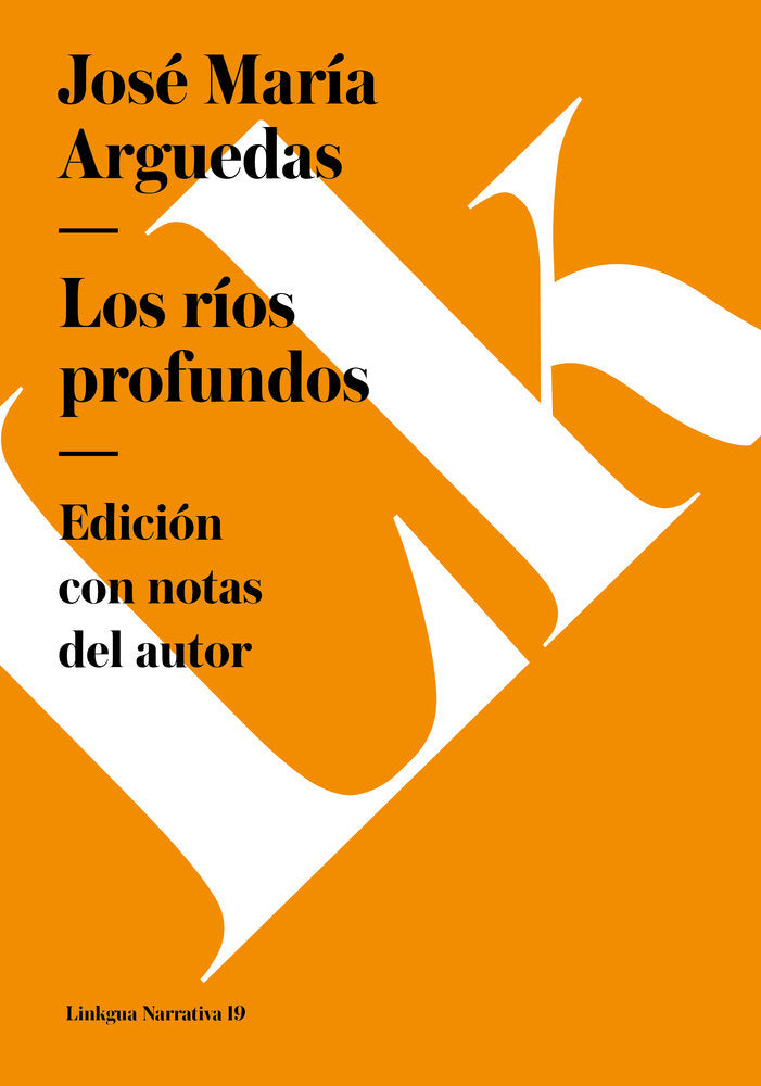 LOS RIOS PROFUNDOS, de Arguedas, José María | portada del libro