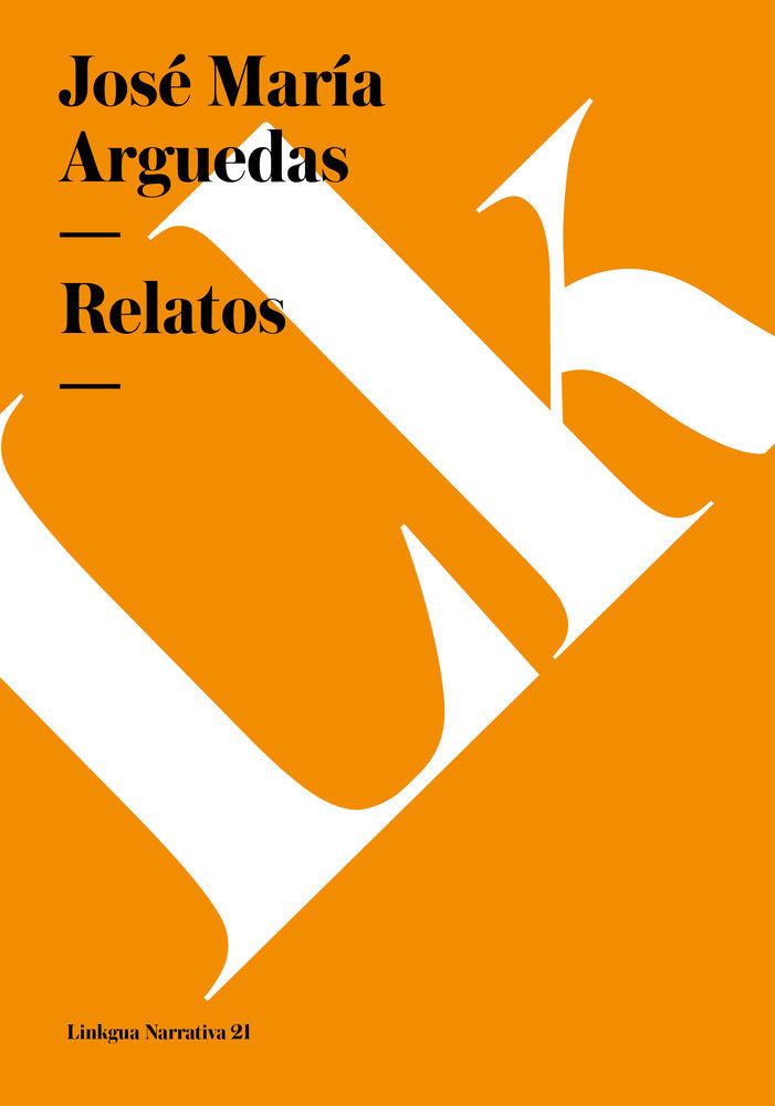 RELATOS, de Arguedas, José María | portada del libro