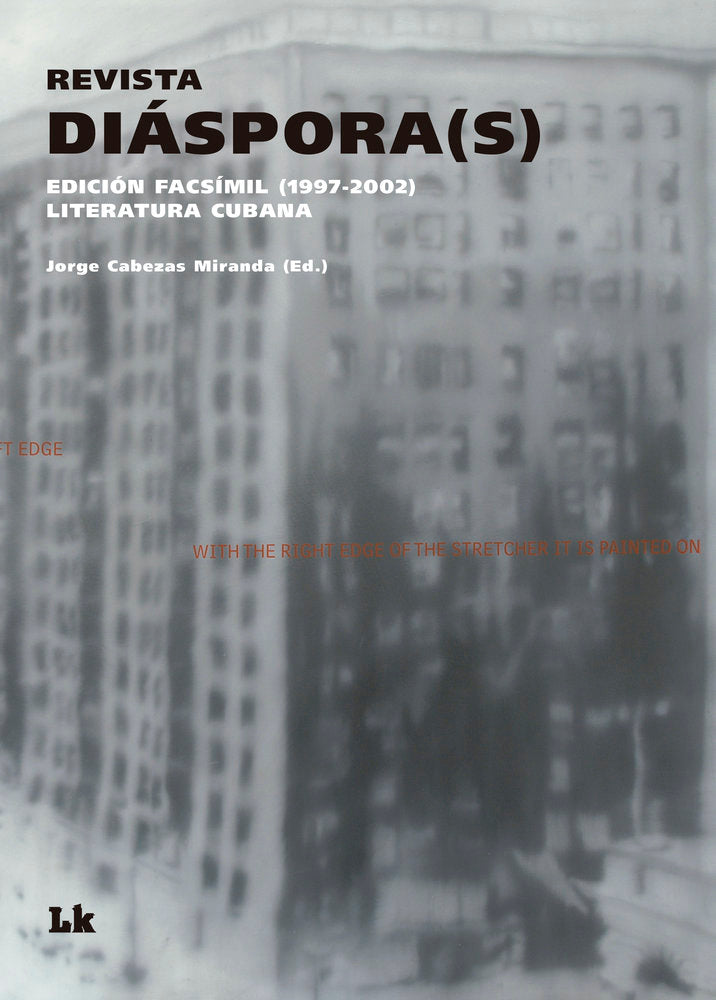 REVISTA DIASPORA(S). EDICION FACSIMIL (1997-2002). LITERATURA CUBANA, de Varios, Autores | portada del libro
