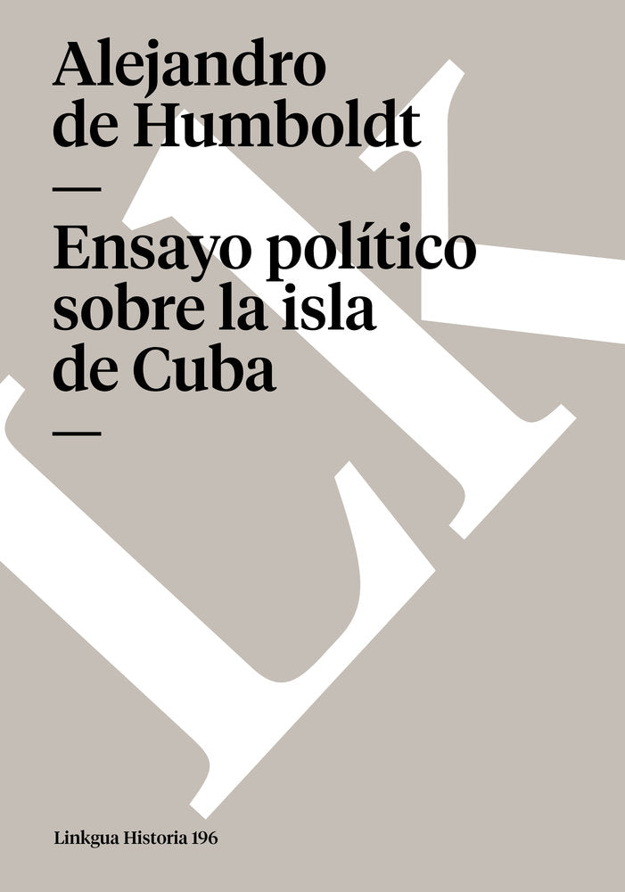 ENSAYO POLITICO SOBRE LA ISLA DE CUBA, de de Humboldt, Alejandro | portada del libro