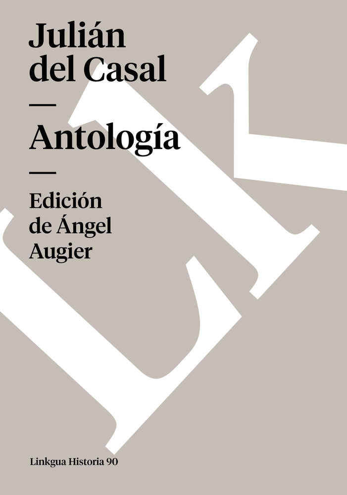 ANTOLOGIA, de del Casal, Julián | portada del libro