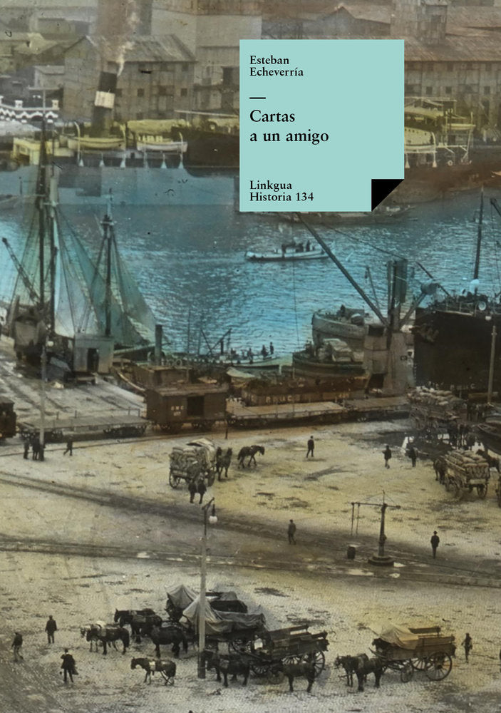 Cartas a un amigo, de Echeverría, Esteban | portada del libro