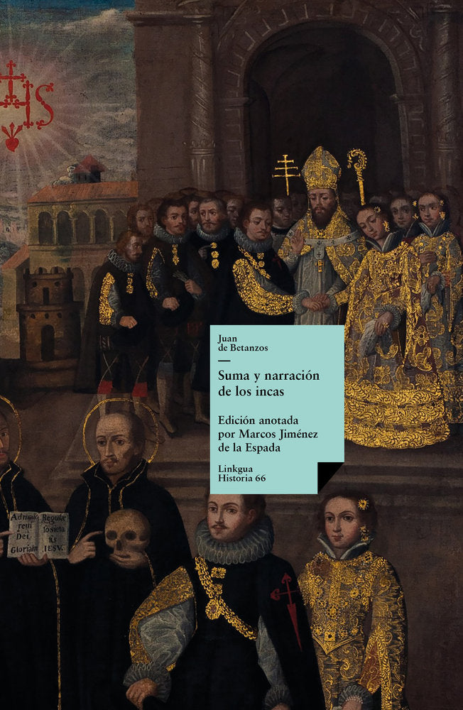 Suma y narración de los incas, de de Betanzos, Juan | portada del libro