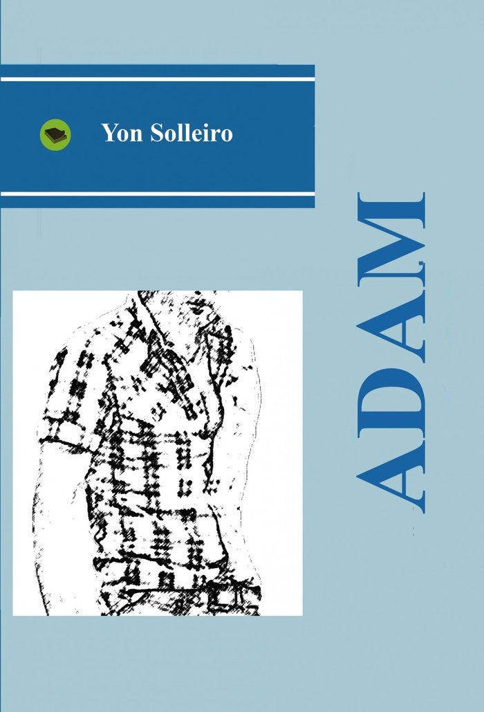 ADAM, de SOLLEIRO MELLA, RAUL | portada del libro
