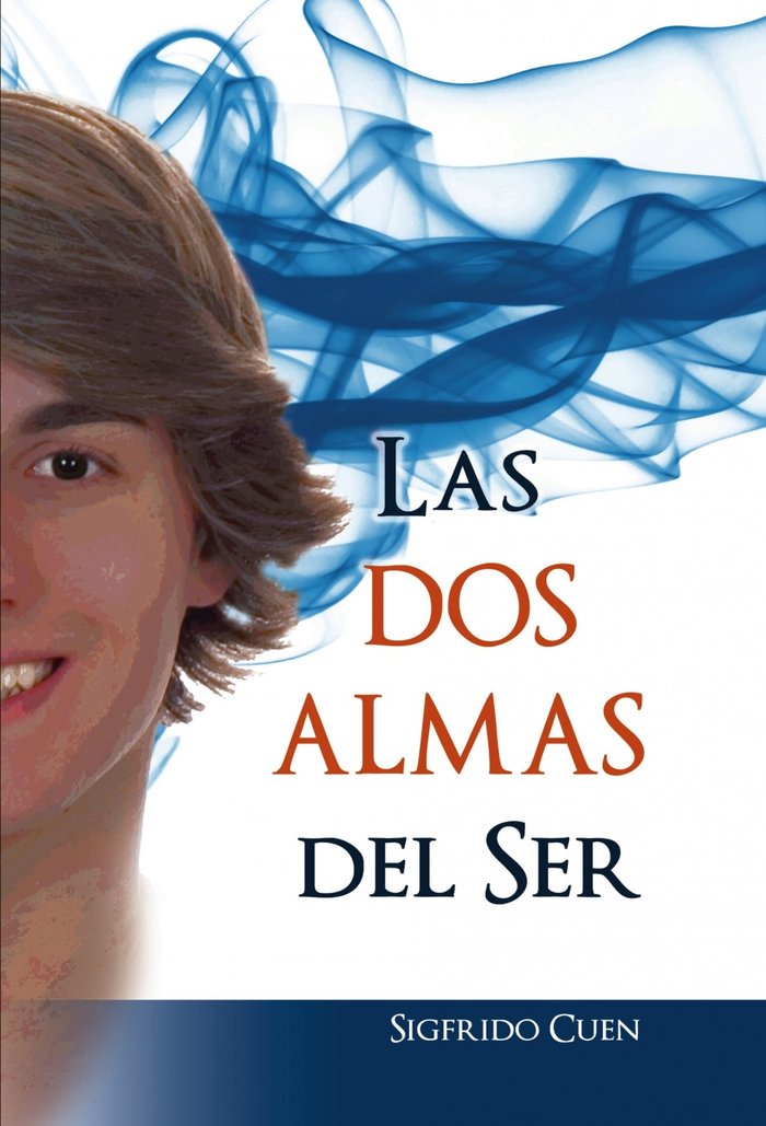 Las Dos Almas del Ser, de L. Cuen, Sigfrido | portada del libro