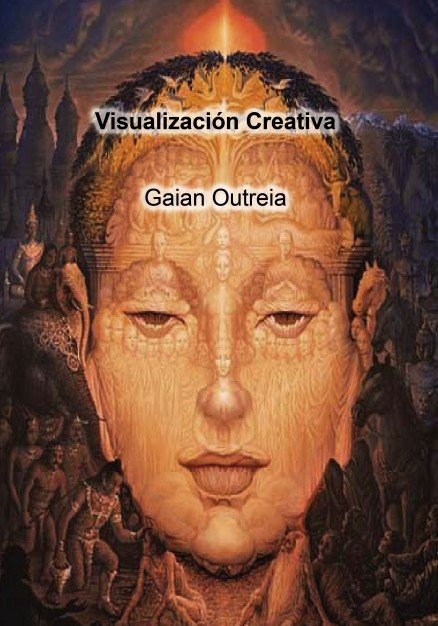 Visualización Creativa, de Outreia, Gaian | portada del libro