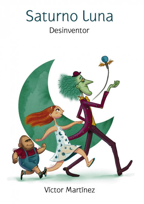 Saturno Luna, Desinventor, de López Martínez, Víctor | portada del libro