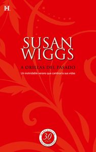 A orillas del pasado, de WIGGS SUSAN | portada del libro