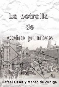 La estrella de ocho puntas, de OSSET Y MANSO DE ZúñIGA | portada del libro