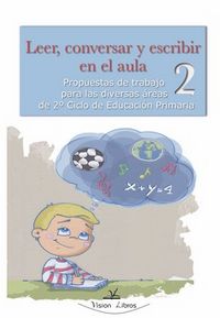 Leer, conversar y escribir en el aula 2, de ROMERO OLIVA | portada del libro
