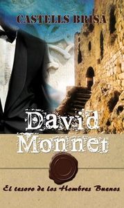 David Monnet. El tesoro de los hombres buenos, de CASTELLS BRI, MIQUEL | portada del libro
