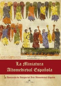La miniatura altomedieval española, de GARCíA-DIEGO, PABLO | portada del libro