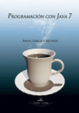 Programación con Java 7, de GARCíA BELTRáN, ÁNGEL | portada del libro