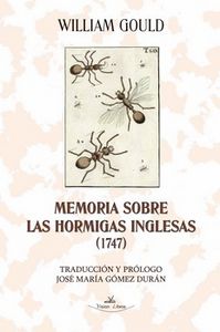Memoria sobre las hormigas inglesas (1747), de GOULD, WILLIAM | portada del libro