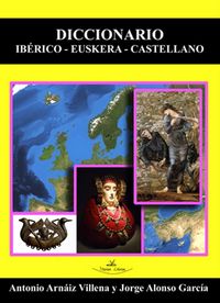 Diccionario ibérico-euskera-castellano, de ARNáIZ-VILLENA, ANTONIO | portada del libro