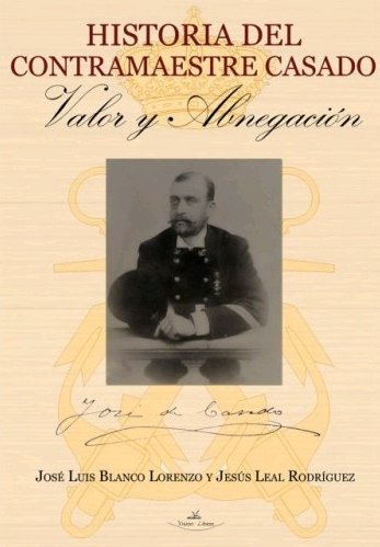 Historia del Contramaestre Casado, de BLANCO LORENZO, JOSé LUIS | portada del libro
