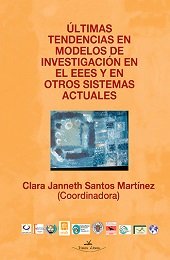 Ultimas tendencias en modelos de investigación en el EEES y en otros sistemas actuales, de SANTOS MARTíNEZ, CLARA JANNETH | p
