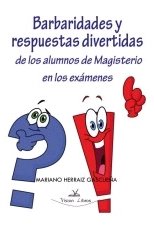 Barbaridades y respuestas divertidas de los alumnos de magisterio en los exámenes, de HERRáIZ, MARIANO | portada del libro