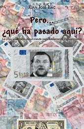 Pero-- ¿qué ha pasado aqu¡?, de ISAC, JUAN JOSE | portada del libro