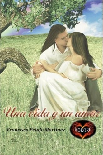 Una vida y un amor, de KOKORO | portada del libro