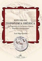 Estudio de toponimia ibérica, de SILGO GAUCHE, LUIS | portada del libro