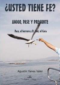 ¿Usted tiene fe?, de YANES VALER | portada del libro