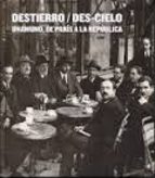 DESTIERO / DES-CIELO. UNAMUNO DE PARÍS A LA REPUBLICA, de Varios autores | portada del libro