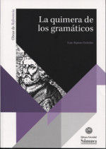 LA QUIMERA DE LOS GRAMATICOS, de JUAN SIGNES CODOÑES | portada del libro