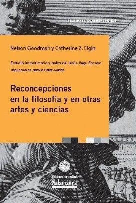 RECONCEPCIONES EN LA FILOSOFIA Y EN OTRAS ARTES Y CIENCIAS, de NELSON GOODMAN | portada del libro
