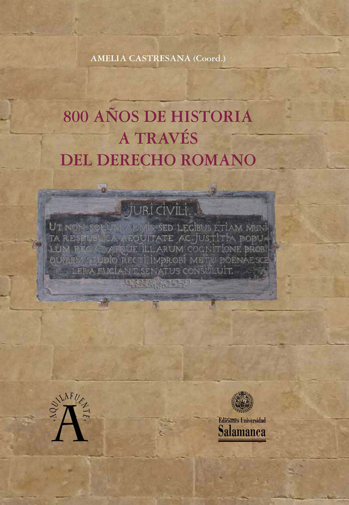 800 años de historia a través del derecho romano, de AMELIA CASTRESANA (COORD.) | portada del libro