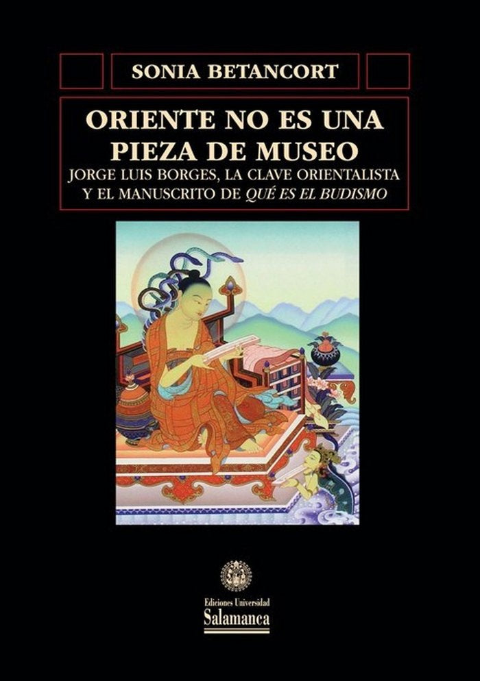 ORIENTE NO ES UNA PIEZA DE MUSEO, de BETANCORT, SONIA | portada del libro