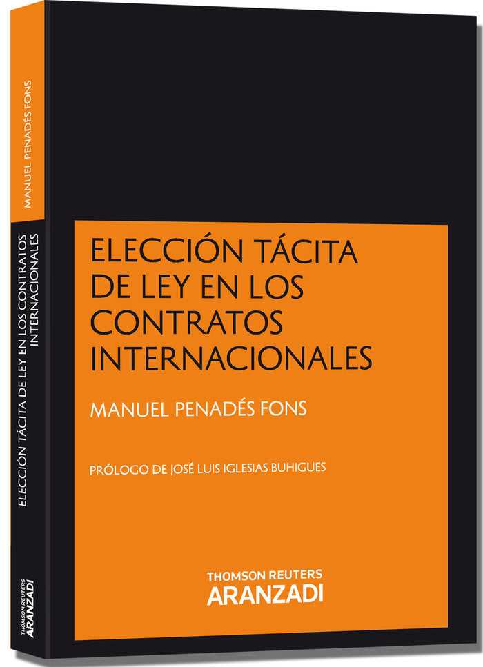 Elección Tácita de Ley en los Contratos Internacionales, de Penadés Fons, Manuel Alejandro | portada del libro