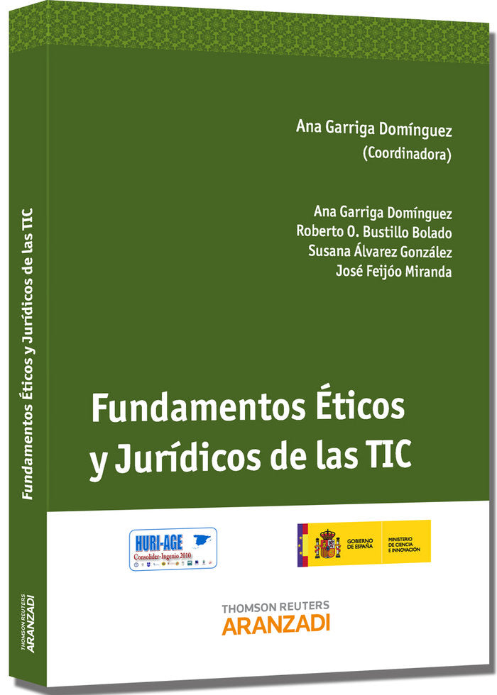 Fundamentos Eticos y Jur¡dicos de las TIC, de GARRIGA DOMINGUEZ, ANA | portada del libro