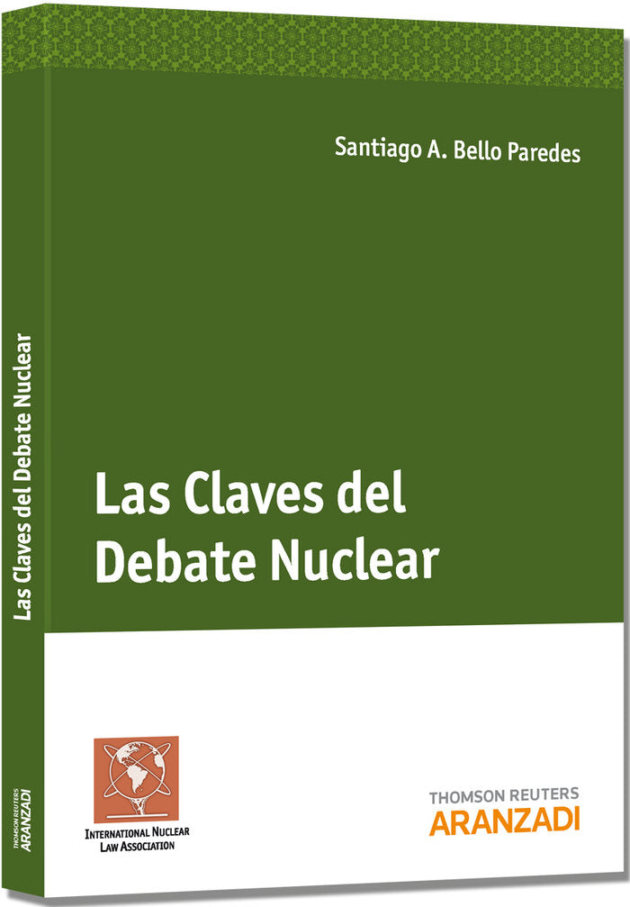 Las Claves del Debate Nuclear, de Bello, Santiago | portada del libro